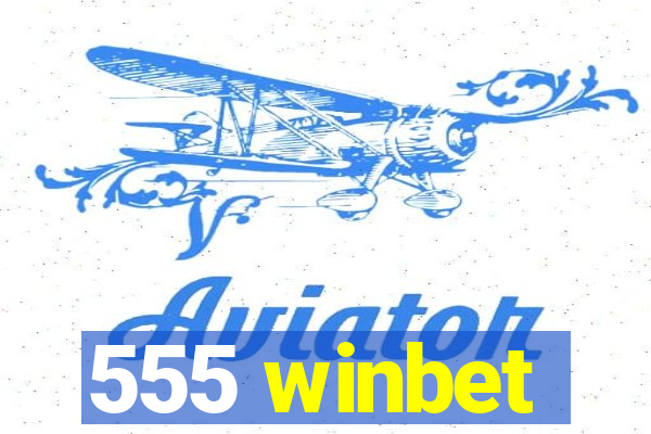 555 winbet